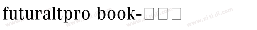 futuraltpro book字体转换